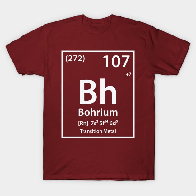 Bohrium Element T-Shirt by cerebrands